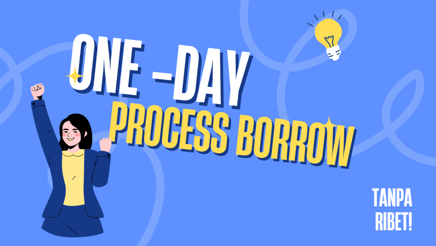 Spesial Bulan Bahasa: Pesan Hari Ini, Pinjam Besok dengan "One Day Process Borrow"!